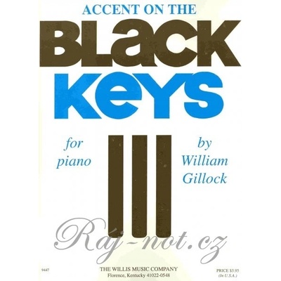 ACCENT ON THE BLACK KEYS 10 jednoduchých skladieb pre klavír
