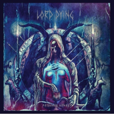 LORD DYING - POISONED ALTARS (1CD)
