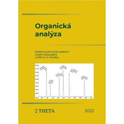 Organická analýza - Josef Čáslavský, Jiří G.K. Ševčík
