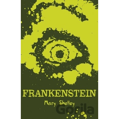 Frankenstein Shelley Mary
