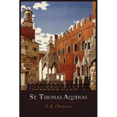 St. Thomas Aquinas | G. K. Chesterton