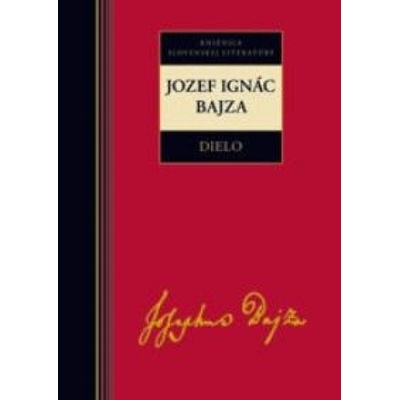 Dielo - Jozef Ignác Bajza