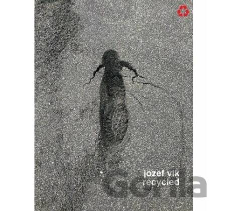 VLK JOZEF: RECYCLED