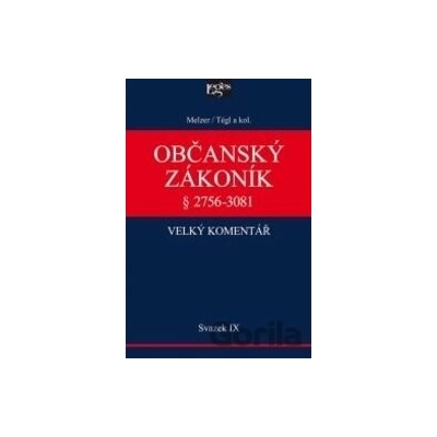 Občanský zákoník IX. Svazek. IX. svazek – § 2894–3014 – Závazky z deliktů a z jiných právních důvodů