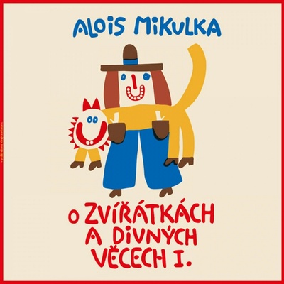 O zvířátkách a divných věcech I. - Preiss Viktor - Mikulka LP