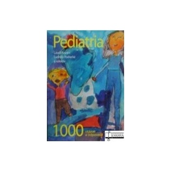 Pediatria - Lászlo Kovács, Ľudmila Podracká