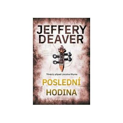 Poslední hodina - Jeffery Deaver