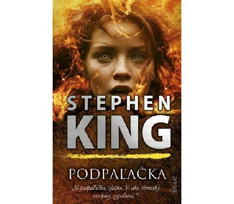 Podpaľačka, 3. vydanie
