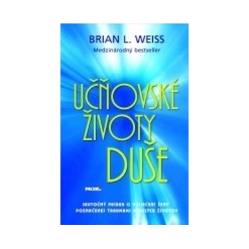 Učňovské životy duše - Weiss Brian L.