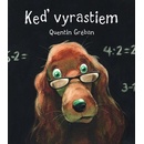 Keď vyrastiem