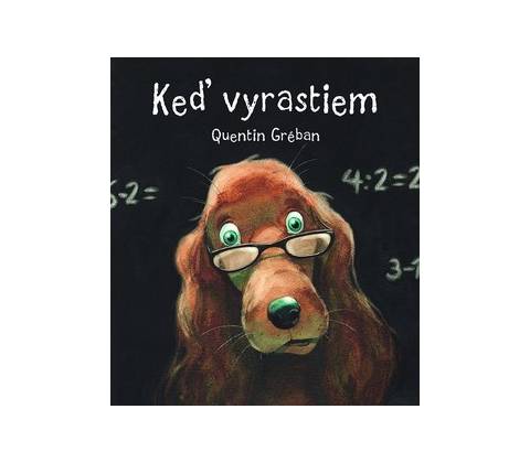 Keď vyrastiem