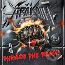 Arakain: Thrash The Trash CD