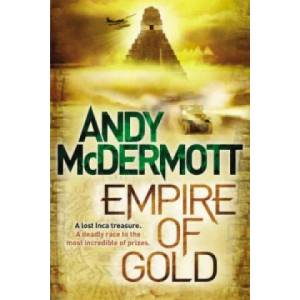 Empire of Gold (Wilde/Chase 7) | Andy McDermott (2011)