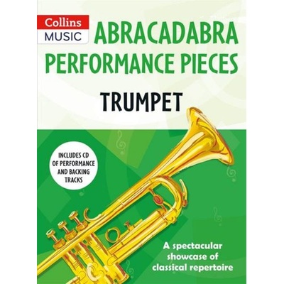 Abracadabra Performance Pieces + CD trumpeta přednesové skladby