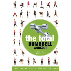 Total Dumbbell Workout | Steve Barrett (ISBN: 9781472984166)