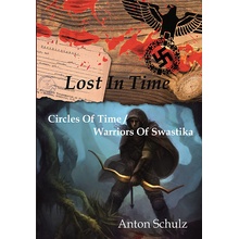 Lost in Time:Circles of Time / Warriors of Swastika