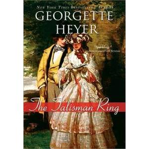 The Talisman Ring | Georgette Heyer (ISBN: 9781402217715)