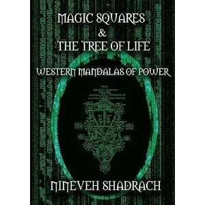 Magic Squares and Tree of Life | Nineveh Shadrach (ISBN: 9781926667065)