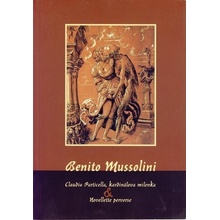 Claudia Particella, Kardinálova milenka - Novellette Perverse - Benito Mussolini