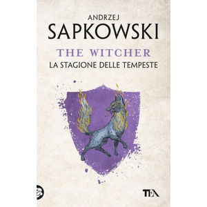 stagione delle tempeste. The Witcher | Andrzej Sapkowski (ISBN: 9788850266791)