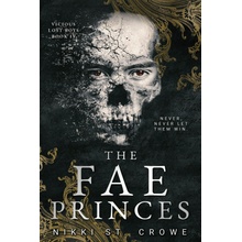 The Fae Princes Vicious Lost Boys, 4 ST CROWE NIKKI
