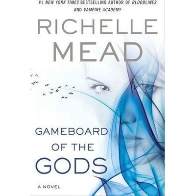 Gameboard of the Gods - Richelle Mead