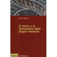 latino e la formazione delle lingue romanze