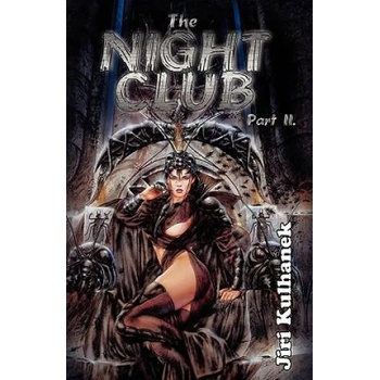 The Night Club Part II