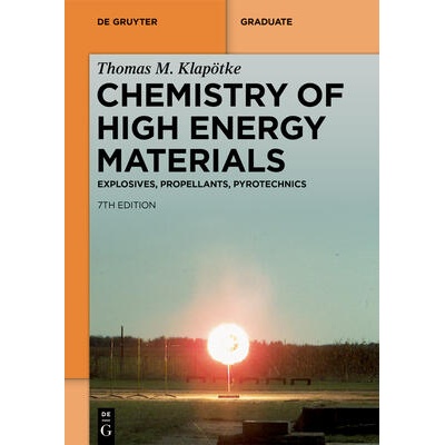 Chemistry of High Energy Materials | Thomas M. Klapötke