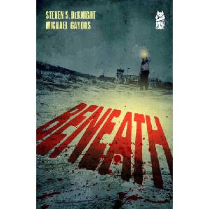 Beneath | Michael Gaydos, Kate Sanchez (ISBN: 9781545821077)