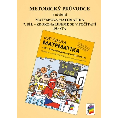 Metodický průvodce k učebnici Matýskova matematika, 7. díl