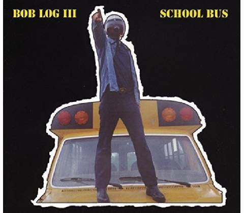 Bob Log III - School Bus