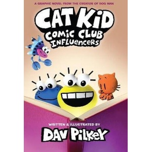 Cat Kid Comic Club. Influencers (2024)