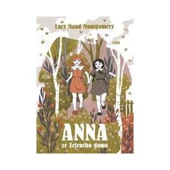 Anna ze Zeleného domu - Lucy Maud Montgomery