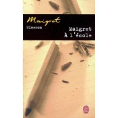 Maigret a l´Ecole - G. Simenon