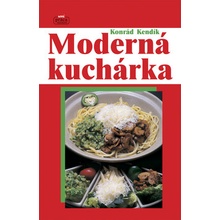 Moderná kuchárka - Konrád Kendík