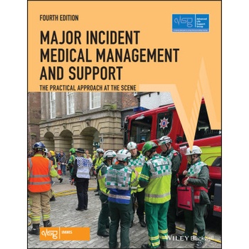 Major Incident Medical Management and Support - The Practical Approach at the Scene