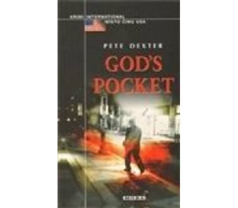 God’s Pocket - Peter Dexter