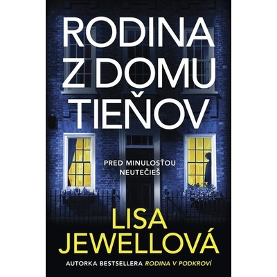 Rodina z domu tieňov - Lisa Jewell