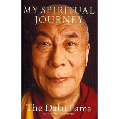 My Spiritual Journey : Personal Reflections, Teachings, and Talks - Dalai Lama, Sofia Stril-Rever The