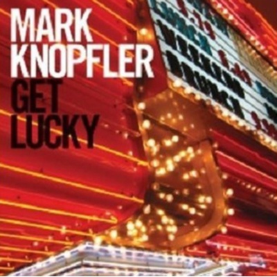 KNOPFLER MARK: GET LUCKY CD