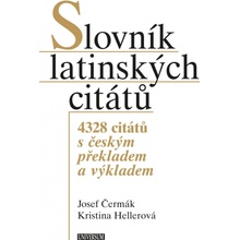Slovník latinských citátů - 4328 citátů s českým překladem a výkladem