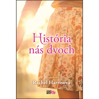 História nás dvoch Rachel Harrisová SK