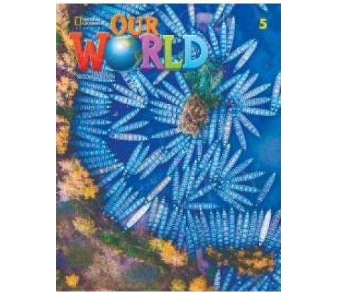 Our World Second Edition 5. Workbook with Online Practice