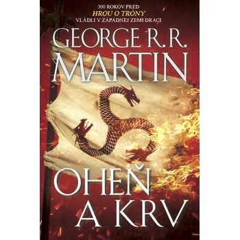 Oheň a krv - George R.R. Martin