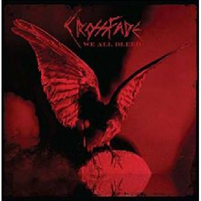 Crossfade - We All Bleed CD