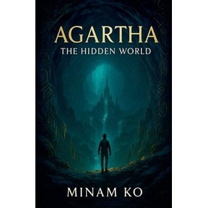 Agartha | MINAM KO (ISBN: 9798230604570)