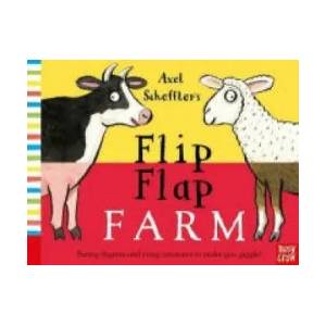 Axel Scheffler`s Flip Flap Farm (2013)