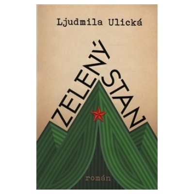 Zelený stan PASEKA - Ljudmila Ulická
