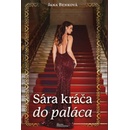 Sára kráča do paláca